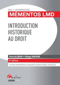 Pierre Allorant et Philippe Tanchoux - Introduction historique au droit.