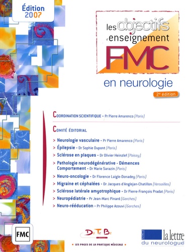 Pierre Amarenco - Les objectifs enseignements FMC en neurobiologie - Edition 2007. 1 Cédérom