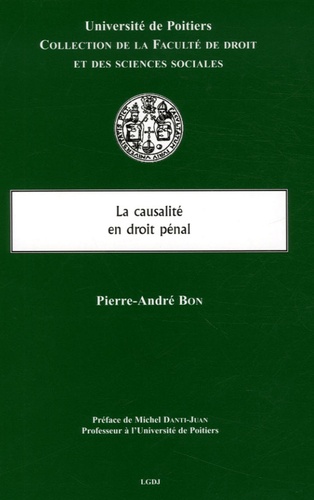 Pierre-André Bon - La causalité en droit pénal.