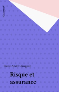 Pierre-André Chiappori - Risque et assurance.