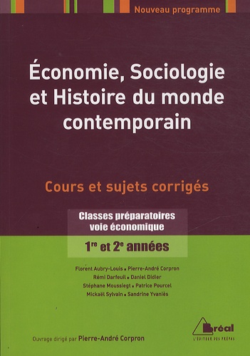 Pierre-André Corpron - Economie, sociologie et histoire du monde contemporain - Classes préparatoires voie économique 1re et 2e années.