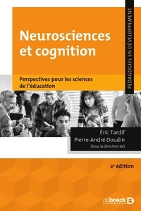 Pierre-André Doudin et Eric Tardif - Neurosciences et cognition - Perspectives pour les sciences de l'éducation.