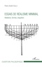 Pierre-André Huglo - Essais de réalisme minimal - Relations, formes, singuliers.