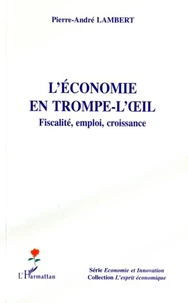 L'économie en trompe-l'oeil
