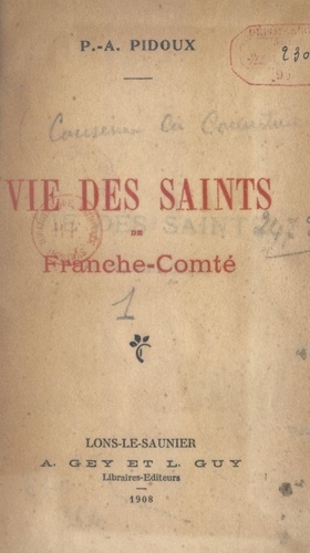 Vie des Saints de Franche-Comté (1)