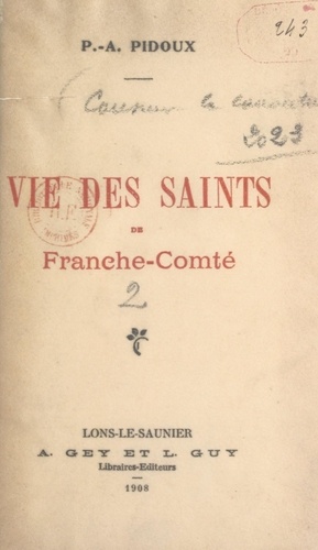 Vie des Saints de Franche-Comté (2)