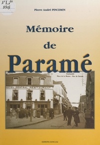 Pierre-André Pincemin et A. Coudray - Mémoire de Paramé.