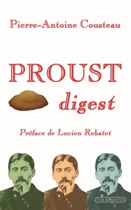 Pierre-Antoine Cousteau - Proust digest.