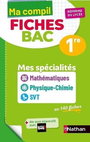 Mathématiques, Physique-Chimie, SVT 1re Mes spécialités  Edition 2021