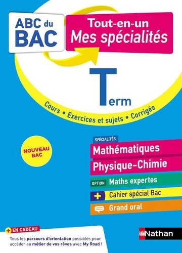 Mes spécialités Mathématiques - Physique-Chimie Tle. Option Maths expertes, grand oral  Edition 2021