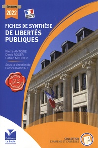 Pierre Antoine et Denis Roger - Fiches de synthèse de libertés publiques.