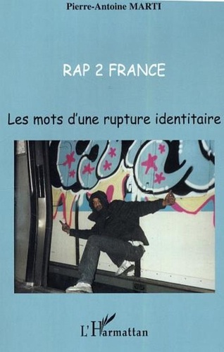 Pierre-Antoine Marti - Rap 2 France.