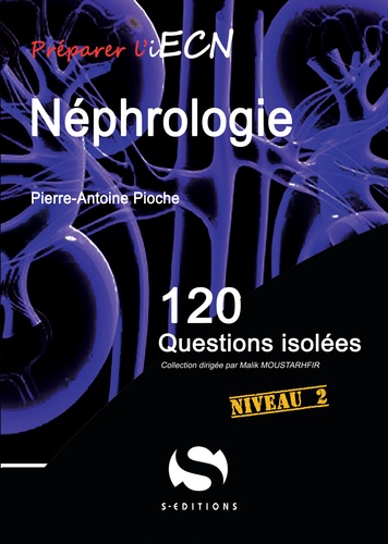 Néphrologie. 120 questions isolées Niveau 2