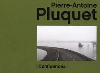 Pierre-Antoine Pluquet et Elodie Derval - Confluences.