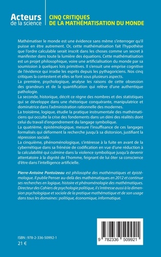 Mathematisation Cinq critiques de la mathématisation du monde de Pierre-Antoine ...
