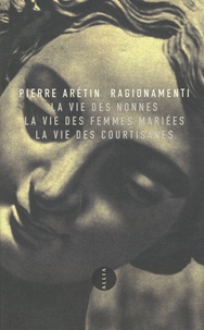 Pierre Arétin - Ragionamenti.