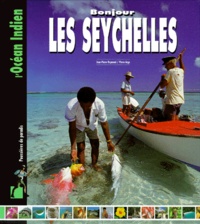 Pierre Argo et Jean-Pierre Reymond - Les Seychelles.