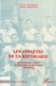 Pierre Arnaud - Les Athletes De La Republique. Gymnastique, Sport Et Ideologie Republicaine 1870-1914.