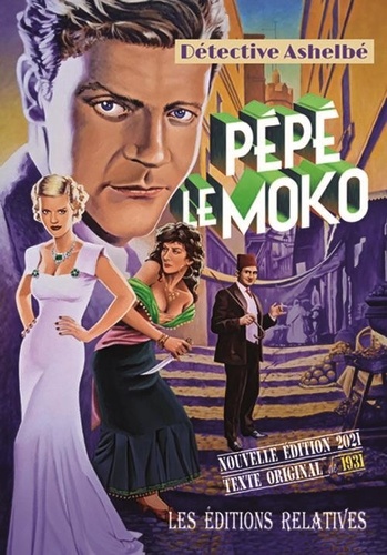 Pépé le Moko de Pierre Ashelbe Grand Format Livre Decitre