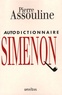 Pierre Assouline - Autodictionnaire Simenon.
