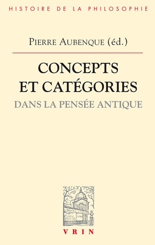 Concepts et catégories dans la pensée antique