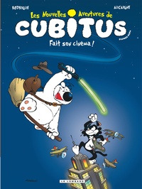 Pierre Aucaigne et  Rodrigue - Les nouvelles aventures de Cubitus  : Cubitus fait son cinéma !.
