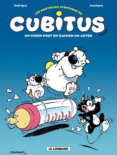 Les nouvelles aventures de Cubitus Tome 2 Un chien peut en cacher un autre