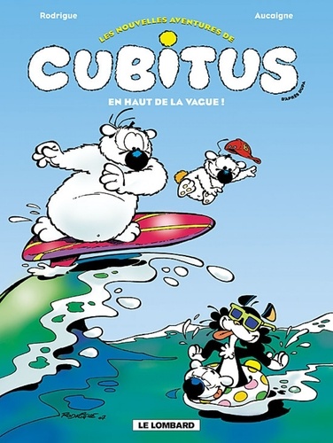 Les nouvelles aventures de Cubitus Tome 3 En haut de la vague !