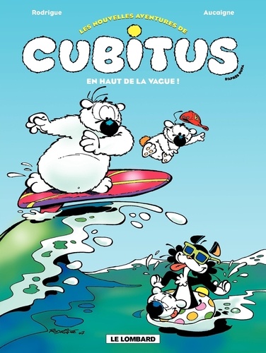 Les nouvelles aventures de Cubitus Tome 3 En haut de la vague !