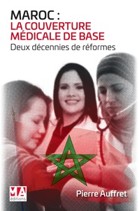 Maroc : la couverture médicale de base - Deux décennies de réformes.pdf