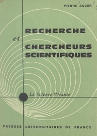 Pierre Auger et Yvan de Hemptinne - Recherche et chercheurs scientifiques.