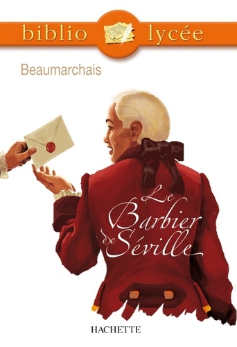 Bibliolycée - Le Barbier de Séville, Beaumarchais de Pierre-Augustin Caron  de Beaumarchais - PDF - Ebooks - Decitre