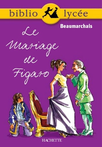 Bibliolycée - Le Mariage de Figaro, Beaumarchais