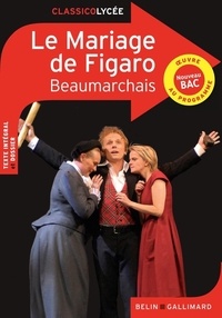 Pierre-Augustin Caron de Beaumarchais - La Folle Journée ou Le mariage de Figaro - Comédie en cinq actes en prose.