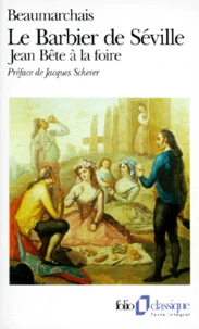 Le Barbier De Seville Suivi De Jean Bete A La Foire