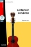 Pierre-Augustin Caron de Beaumarchais - Le Barbier de Séville. 1 CD audio