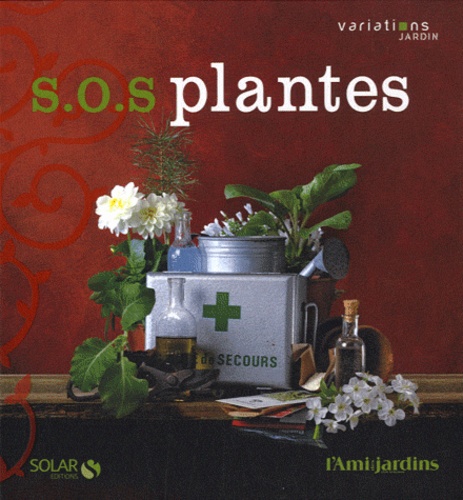 Pierre Aversenq - S.O.S. plantes.