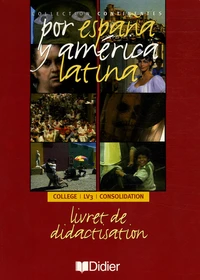 Por Espana y America latina Vidéo collège LV3 et consolidation
