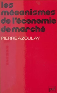 Les mécanismes de l'économie de marché
