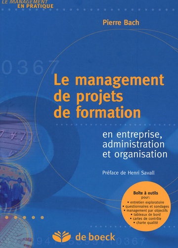 Le management de projets de formation en entreprise, administration et organisation