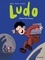 Ludo Tome 2 Tubes d'aventure