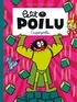 Pierre Bailly et Céline Fraipont - Petit Poilu Tome 18 : Superpoilu.