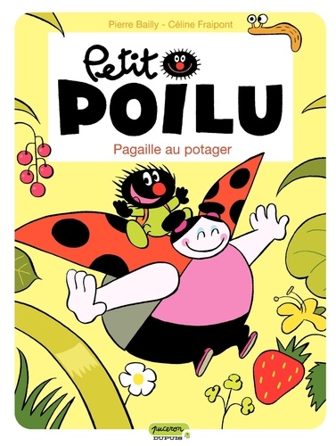 Petit Poilu Tome 3 Pagaille au potager