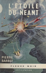 Pierre Barbet - L'étoile du néant.