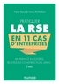 Pierre Baret et Fanny Romestant - Pratiquer la RSE en 11 cas d'entreprises - Air France, Bouygues Construction, LVMH.