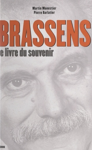 Brassens. Le livre du souvenir