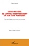 Pierre Battini - Guide pratique du capital investissement et des aides publiques - Créer, développer, transmettre son entreprise.