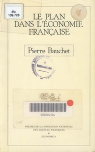 Pierre Bauchet - Le plan dans l'économie française.