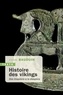 Pierre Bauduin - Histoire des vikings - Des invasions à la diaspora.