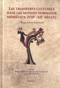 Les transferts culturels dans les mondes normands médiévaux (VIIIe-XIIe siècle)